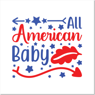 All American Baby - 4th of July quotes Posters and Art